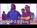 Bahubali 2 Working Stills - Prabhas, Rana, Anushka, Tamanna