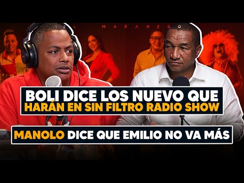 Boli dice lo nuevo que harán en Sin Filtro - Manolo dice que Emilio no va más - El Bochinche