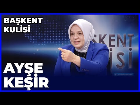 Başkent Kulisi - Ayşe Keşir | 30 Ekim 2022