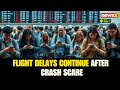 Ahmedabad Plane Crash Impact: Flights Delayed, Tickets Cancelled Across India | NewsX