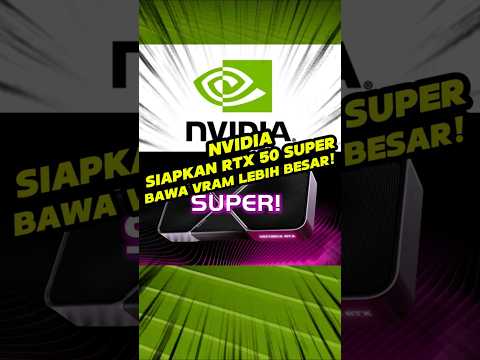 NVIDIA Sudah Siapkan Update GeForce RTX Terbaru – Bawa VRAM Lebih Besar!