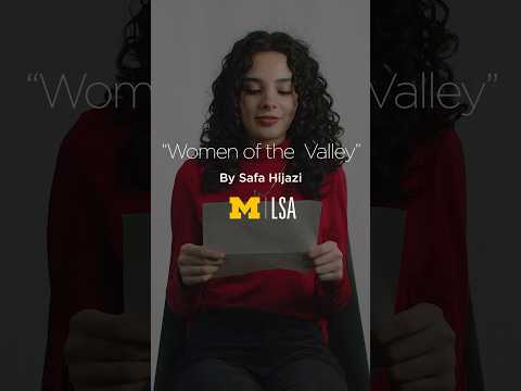 “Women of the Valley” By Safa Hijazi | National #Poetry Month
#umich