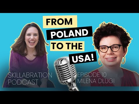 Immigrating from Poland to the US and Starting a Business - Milena Dlugi