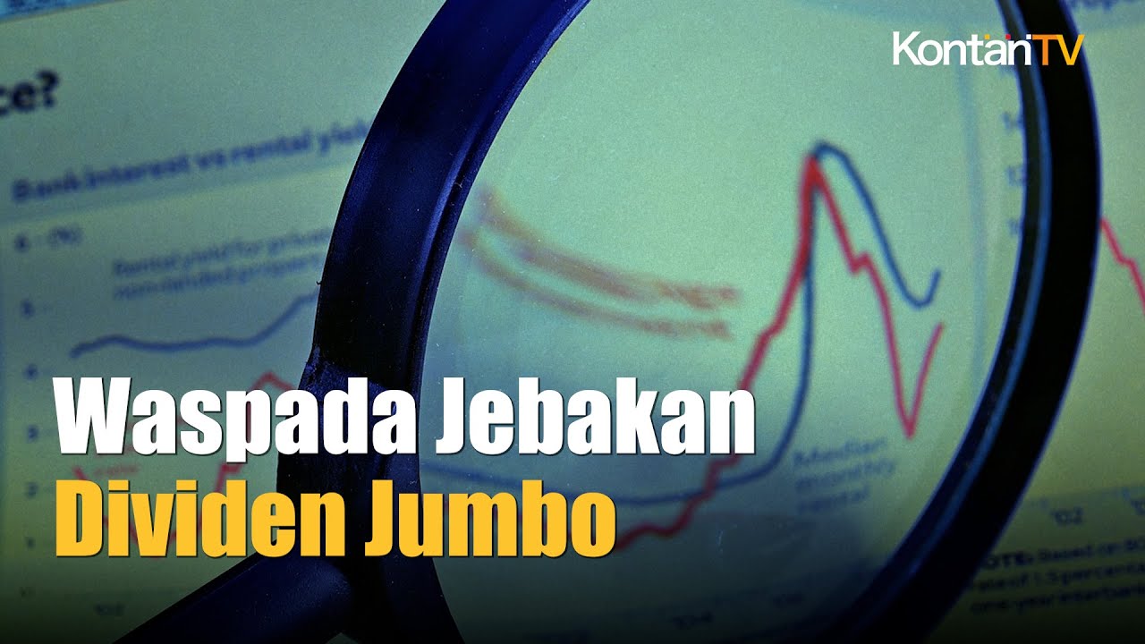 Awas, Saham Dengan Dividen Jumbo Selalu Berbalik