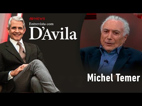 Michel Temer analisa gestão na Presidência, Constituição e STF | ENTREVISTA COM D'AVILA - 15/08/2024