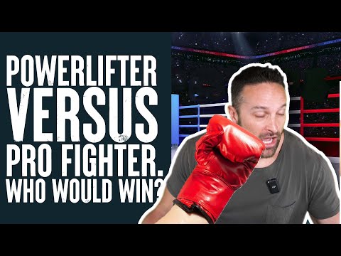 Powerlifter Versus Pro Fighter. Who Would Win? | What the Fitness | Biolayne