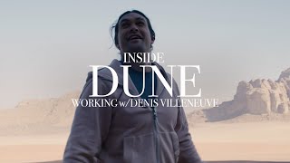 Inside Dune: Working with one of