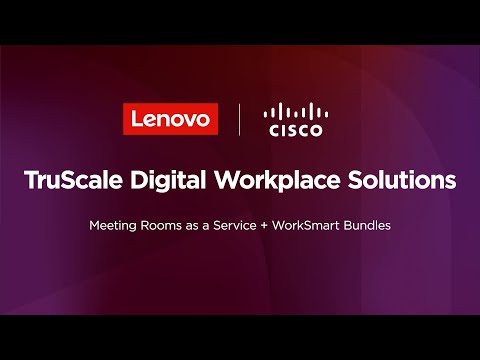Lenovo Digital Workplace Solutions - Work Without Limits