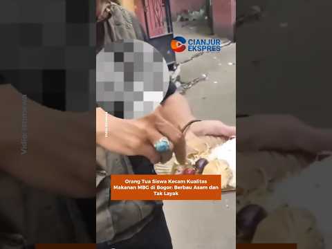 Orang Tua Siswa Kecam Kualitas Makanan MBG di Bogor: Berbau Asam dan Tak Layak