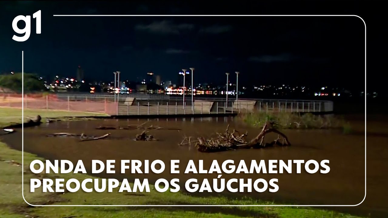 Onda de frio e alagamentos preocupam os gaúchos #g1