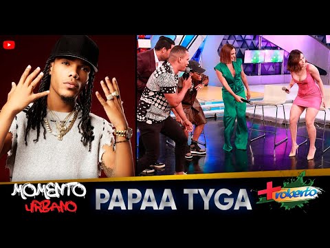 Momento Urbano | Pappa Tyga | MAS ROBERTO