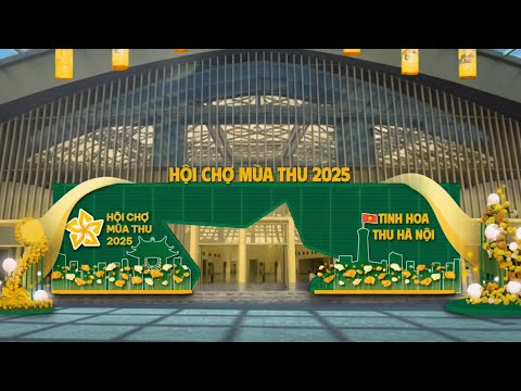 🔴 TRỰC TIẾP • Lễ Khai mạc Hội chợ Mùa Thu năm 2025
