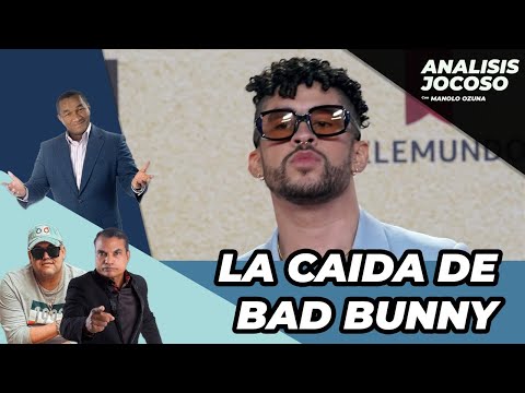 ANALISIS JOCOSO - LA CAIDA DE BAD BUNNY