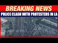 LIVE: US Deploys Marines as Downtown LA Protests Enters Day 4, Police Clash with Protesters | News9
