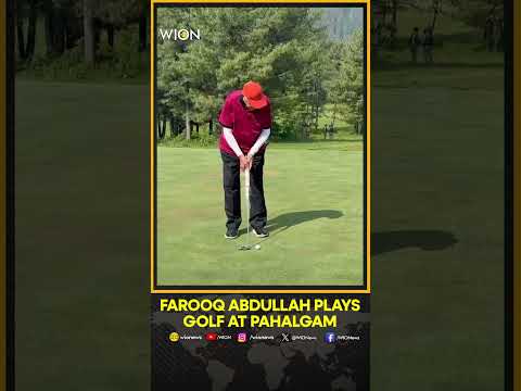 Farooq Abdullah Plays Golf In Pahalgam, Urges Tourists To Return | WION Shorts