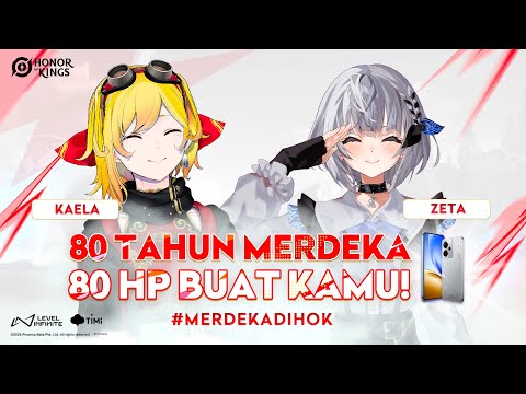 【#MerdekadiHOK 】MABAR BARENG KAELAYANG IYA IYA【Vestia Zeta】【Honor of Kings】