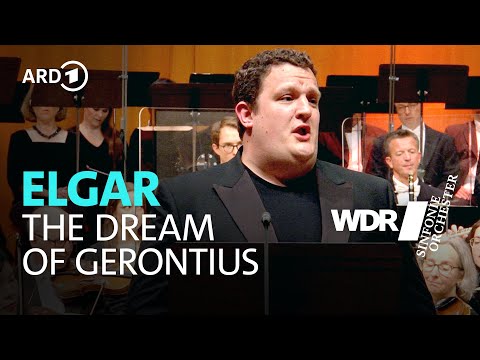 Elgar - The Dream of Gerontius | Cristian Măcelaru | WDR Sinfonieorchester | WDR Rundfunkchor