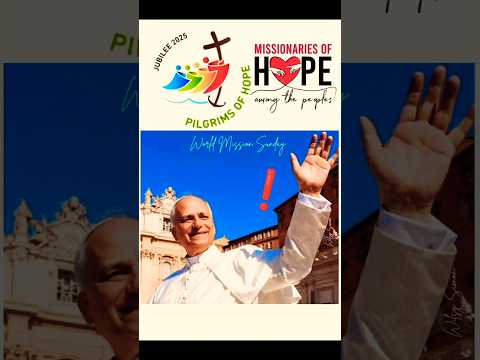 MISSIONARIES of HoPE!!🌚🤍🪽#Pope Leo XIV#shorts#youtube#Pls Subscribe 💗##
