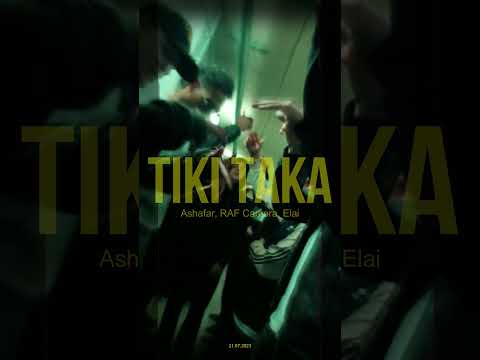 Tiki Taka - Ashafar x RAF Camora x ELAI
