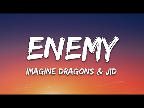 Upload mp3 to YouTube and audio cutter for Imagine Dragons x JID - Enemy (Lyrics) download from Youtube