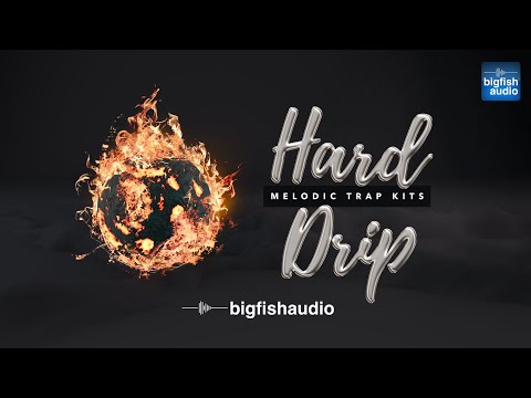 Hard Drip: Melodic Trap Kits | Demo Track