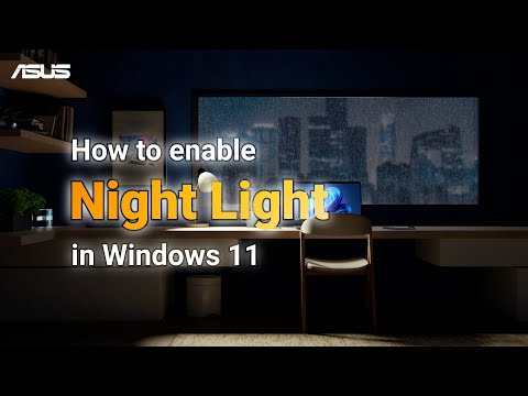 How to enable Night Light in Windows 11 | ASUS SUPPORT