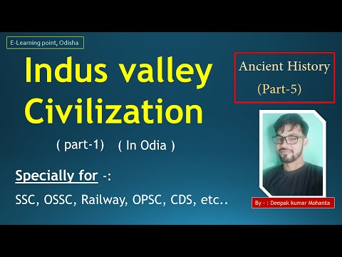 Indus Valley Civilization- part-1 (Odia)