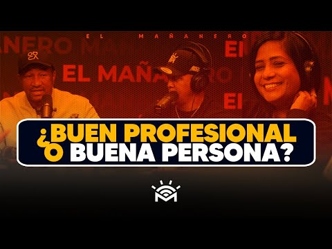 La gente te pide ser ¿Buena persona o buen profesional? - El Debate