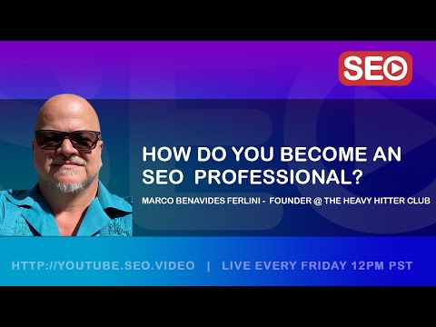 ? How To Become an SEO Expert: Marco Benavides Ferlini - Founder @ Heavy Hitter Club Answers!