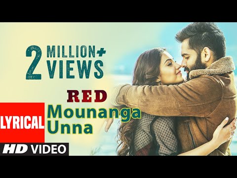 Mounangaa Vunaa lyrical video song: RED- Ram Pothineni, Nivetha