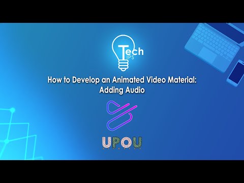 Tech Tips #26: How to Develop an Animated Video Material Part 7 - Adding Audio