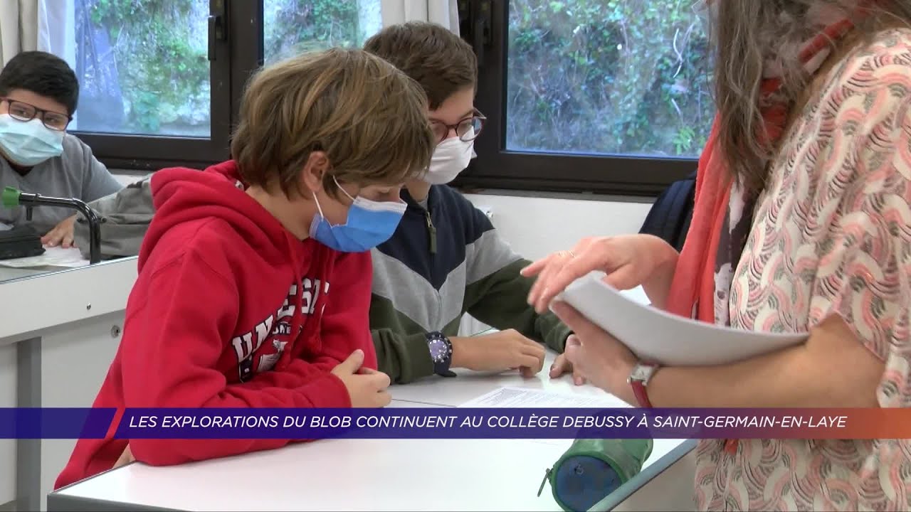 Yvelines | Les explorations du blob continuent au collège Debussy à Saint-Germain-en-Laye