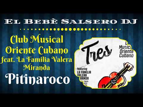 Club Musical Oriente Cubano - Pitinaroco