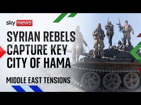 Syrian rebels enter key city of Hama after days of intense clashes with government forces