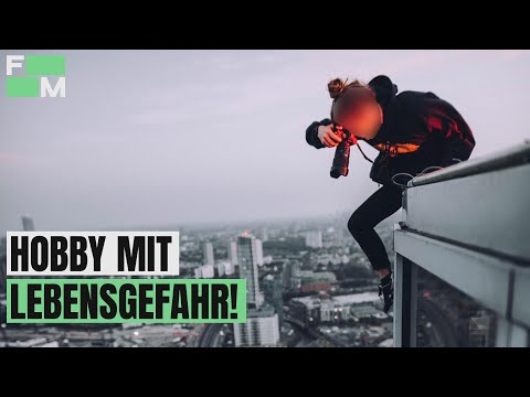 Illegal und gefährlich: Extreme Urban Exploring