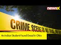 Assistance Is Being Given To Bereaved Family | Indian Student Found Dead In Ohio | NewsX