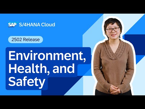 Environment, Health, and Safety in SAP S/4HANA Cloud Public Edition 2502