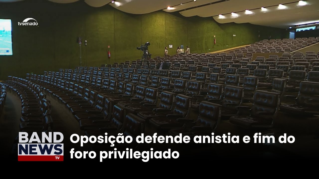 Oposição defende anistia e fim do foro privilegiado | BandNews TV