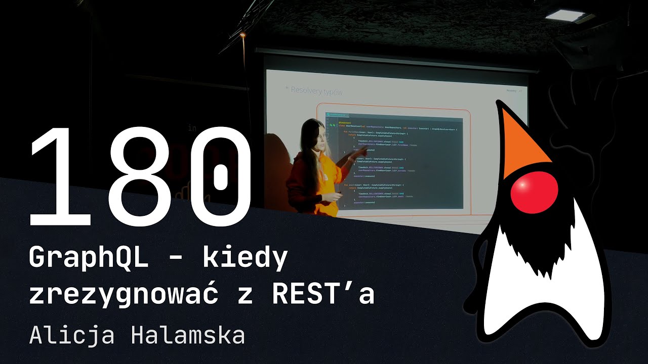 180. Wrocław JUG - GraphQL - kiedy zrezygnować z REST’a. - Alicja Halamska