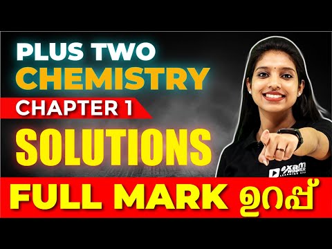 Plus Two Christmas Exam | Chemistry | Solutions | Full Chapter Revision |Exam Winner