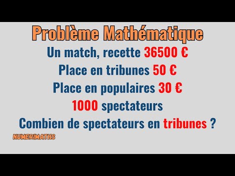 Problème de recettes : combien de spectateurs dans les tribunes ? 💶🏟️