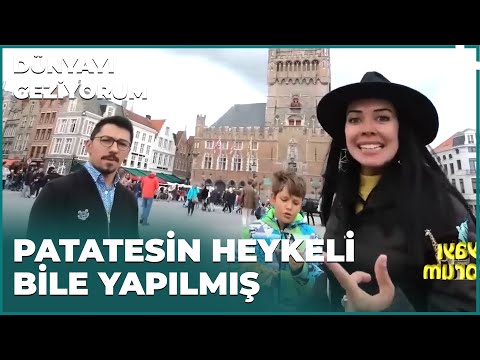 Patatesin Başkenti Belçika | Dünyayı Geziyorum – Belçika