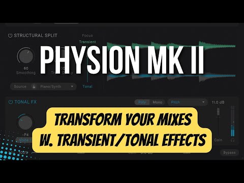 3 Ways to Transform your Mixes and Beats with Physion Mk II