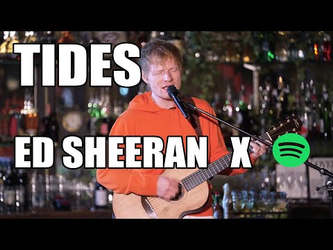 Tides (Acoustic) - Ed Sheeran x Spotify