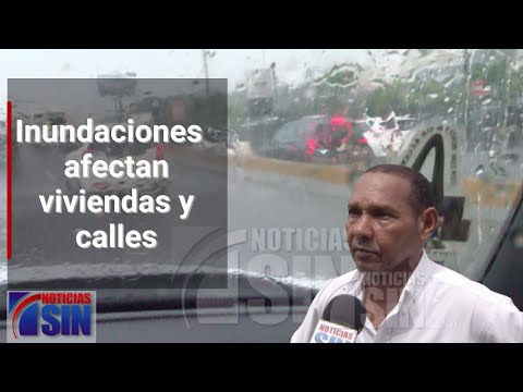 Inundaciones afectan viviendas y calles