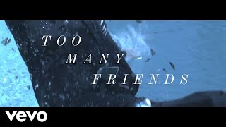 Too Many Friends