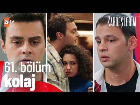 Admin'e göre en MÜK sahneler✨(61. Bölüm) | Kardeşlerim Özel Kolaj