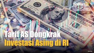 Tarif AS 19% Berlaku, Ini Sektor Industri di Indonesia yang Bakal Kebanjiran Investor Asing