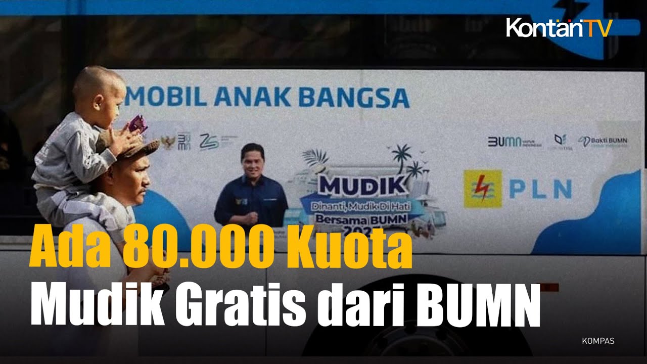 Tersedia Kuota Mudik Gratis Dari Bumn Cek Informasinya Kontan