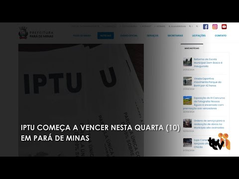 Vídeo: IPTU começa a vencer nesta quarta (10) em Pará de Minas